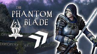 The Phantom Blade [Skyrim Anniversary Edition Necromancer Build]