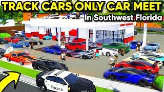 TRACK CARS ONLY CAR MEET IN SOUTHWEST FLORIDA!