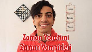 Zaman Yönetimi ve Zamanımı nasıl verimli geçirebilirim? | Zaman Vampirleri #EvdeKal