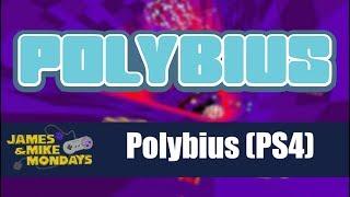 Polybius - James & Mike Mondays