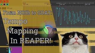 Tempo Mapping in REAPER: from N00b to GOAT (Part 1)