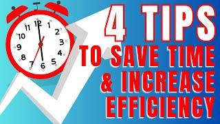 Increase Efficiency and Save Time When Investing in Real Estate With THESE  4 Tips