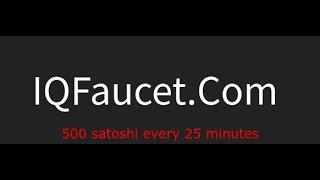 Earn 500 Satoshi BTC every 25 minute from iqfaucet.com by Laravandro bot