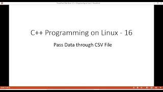 C++ Programming on Linux - Example of Writing Data to CSV File