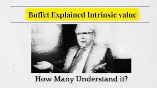 Buffett Explained Intrinsic Value: How Many Actually Understand?