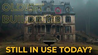 20 Oldest Buildings Still Standing and in Use Today! | Facts Aura