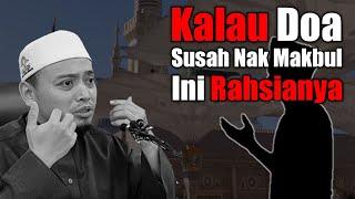 Ustaz Wadi Annuar | INI RAHSIA SAYA BAGITAU KALAU DOA SUSAH NAK MAKBUL