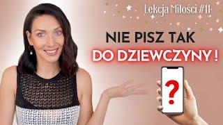 [LM#11] 5 BŁĘDÓW JAK NIE PISAĆ Z DZIEWCZYNAMI  Lekcje Miłości SoSpecial