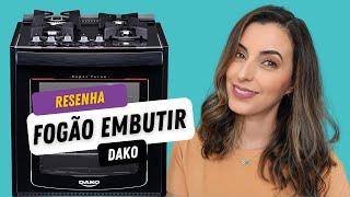 Resenha do meu Fogão de Embutir 4 Bocas Preto com Mesa de Vidro Dako