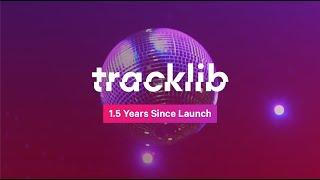 1.5 Years of Tracklib