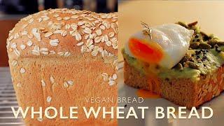  Soft Oatmeal Whole Wheat 100% Bread Recipe [Vegan Bread] no Egg / no Butter / no Milk & NY Brunch