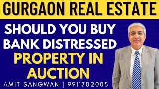 Should You Buy Bank Distressed Properties In Auction ?