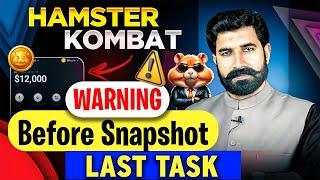 Before Snapshot Last Task | Hamster Kombat Warning | Hamster Kombat Airdrop Update | Albarizon