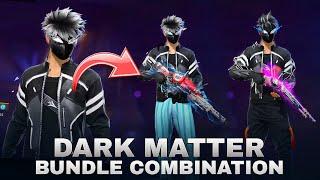 DARK MATTER || BUNDLE COMBINATION || FREE FIRE || BLAZE BANISH BUNDLE || RMS YT | FURY SENIOR BUNDLE