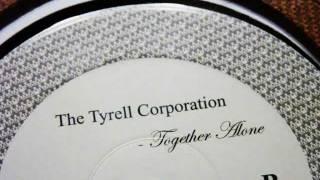 The Tyrell Corporation - Loose The Hero Get Back To Zero