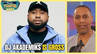 DJ AKADEMIKS IS GROSS | Double Toasted Bites