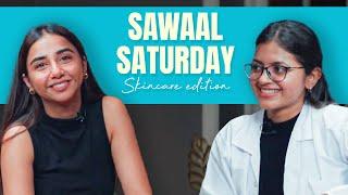 #SawaalSaturday with a Dermatologist | Skincare​