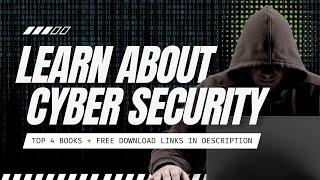 Top 4 Beginner Cybersecurity Books | Free Download Links!