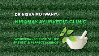 Dr Nisha Motwani's Niramay Ayurvedic Clinic & Consultant