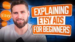 Etsy Ads EXPLAINED for Beginners! Etsy Sellers - This is how Etsy Ads Work