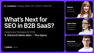 Surfer Academy: What’s Next for SEO in B2B SaaS?