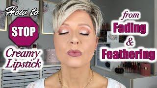 How to STOP Lipstick from Fading & Feathering | Problem Solved!