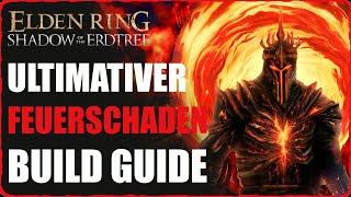 Elden Ring DLC Feuerschaden Build Guide Feuerritter Talente Flammen Schaden - Feuergott werden