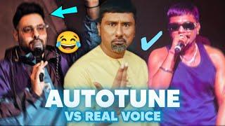 YO YO HONEY SINGH - AUTOTUNE VS REAL VOICE  AUTUTONE VS NO AUTOTUNE | HABIBTI | BADSHAH