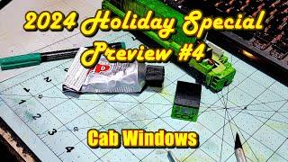 2024 Holiday Special Preview 4 Cab Windows