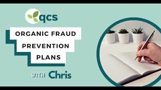 Organic Fraud Prevention Plans with Chris Lane (QCS)