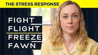 Fight, Flight, Freeze, Fawn: Understanding Your Stress Responses