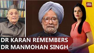 Dr. Karan Singh Remembers Dr. Manmohan Singh: A 70-Year Friendship And Legacy | India Today