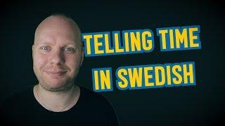 Swedish Basics: Telling time in Swedish