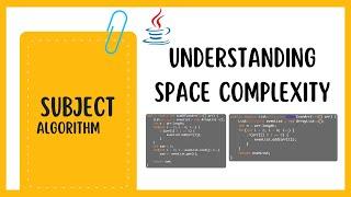 Space Complexity Analysis | Comparing Two Code Snippets | Java | AlgoXploration