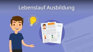 Lebenslauf Ausbildung - so schreibst du ihn richtig!