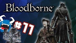 Bloodborne - PART 11 - The Yowling Church (Chupacabra Plays)