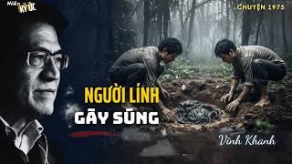 Người Lính Gãy Súng | Miền Ký Ức
