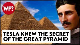 TESLA KNEW The Secret of the Great Pyramid: Unlimited Energy to Power the World