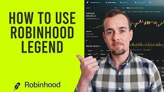 How To Use Robinhood Legend (Step By Step)