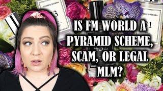 IS THIS POLISH MLM (FM WORLD) A SCAM, PYRAMID SCHEME, OR LEGAL MLM?