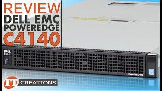 Dell EMC PowerEdge C4140 Server REVIEW | IT Creations