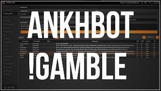 AnkhBot Tutorial: How to add !gamble command! (Woks just like Revlobot!)