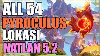 All 54 Pyroculus Lokasi Map Natlan 5.2【Genshin Impact】