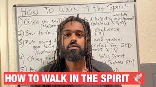 How To Walk In The Holy Spirit