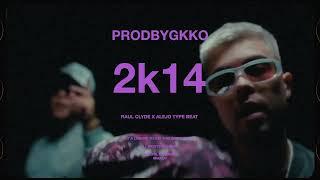 Raul Clyde x Alejo Type Beat "2k14" Reggaeton Instrumental 2024 | PRODBYGKKO