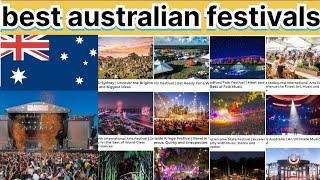 best australian festivals / Australian festivals list / Music festivals