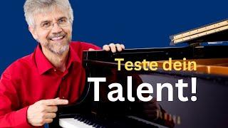 Hast du genug Talent zum Klavier lernen? (einfacher Selbsttest)