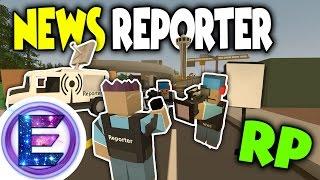 NEWS REPORTER RP - Interviews , News , Danger! - Unturned RP