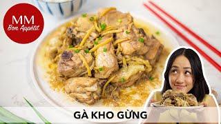 Gà Kho Gừng • Vietnamese Ginger Braised Chicken