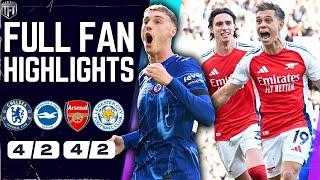 ARSENAL MENTALITY MONSTERS! Arsenal 4-2 Leicester Highlights! Palmer 4 GOALS Chelsea 4-2 Brighton